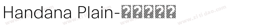 Handana Plain字体转换